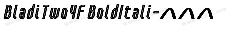 BladiTwo4F BoldItali字体转换